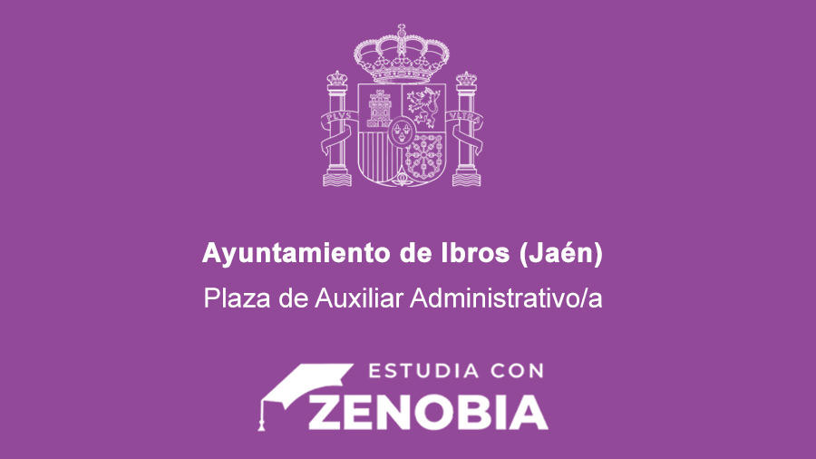 ¡Nueva convocatoria abierta! 1 Plaza de Auxiliar Administrativo/a en el Ayuntamiento de Ibros (Jaén)