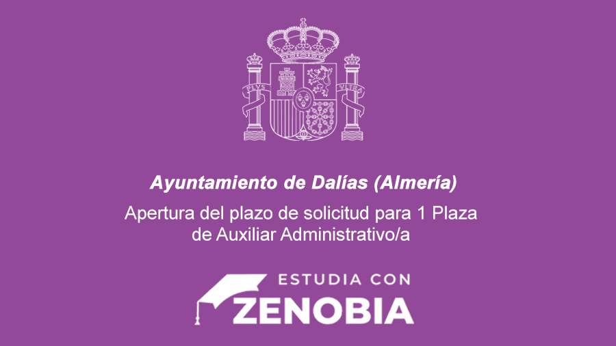 Apertura del plazo de solicitud para 1 Plaza de Auxiliar Administrativo/a en el Ayuntamiento de Dalías (Almería)