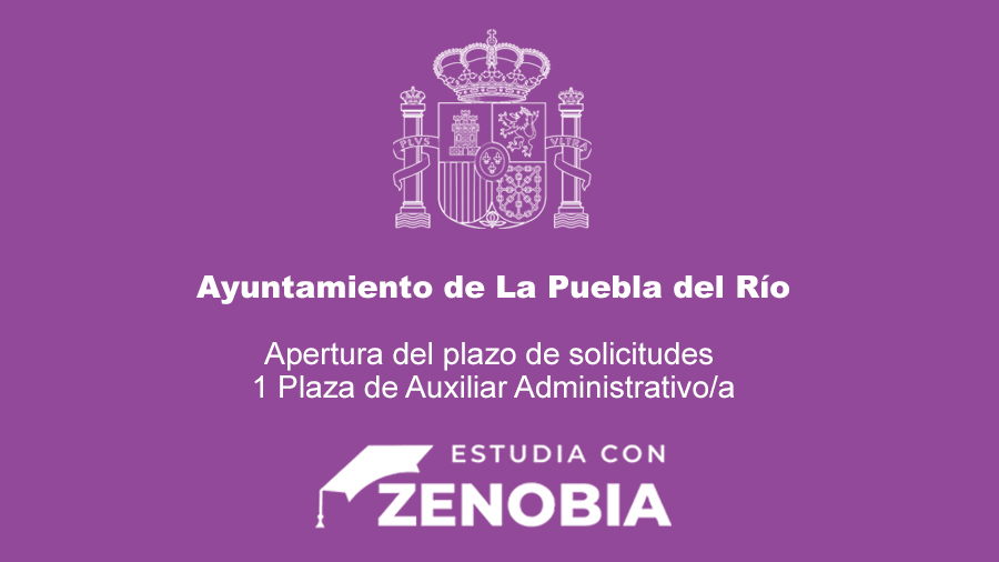 ¡Nueva Oportunidad! Abierto el Plazo para 1 Plaza de Auxiliar Administrativo/a en La Puebla del Río (Sevilla)