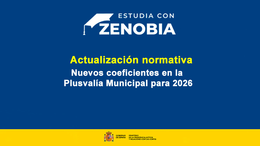 Modificación Art. 107.4 LRHL: Nuevos Coeficientes Plusvalía 2026